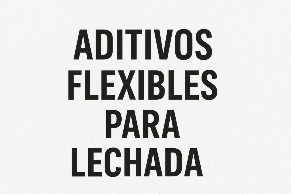 aditivos flexibles para lechada